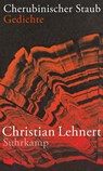Cherubinischer Staub - Christian Lehnert - 9783518428191