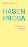 Hasenprosa - Maren Kames - 9783518431689