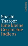 Eine kleine Geschichte Indiens - Shashi Tharoor - 9783518456781