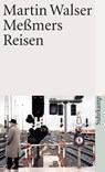 Meßmers Reisen - Martin Walser - 9783518457009