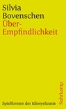 Über-Empfindlichkeit - Silvia Bovenschen - 9783518459065