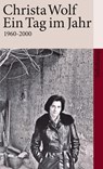 Ein Tag im Jahr 1960-2000 - Christa Wolf - 9783518460078