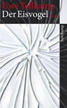Der Eisvogel - Uwe Tellkamp - 9783518461617