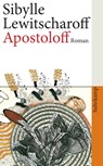 Apostoloff - Sibylle Lewitscharoff - 9783518461808