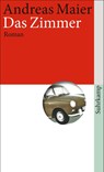 Das Zimmer - Andreas Maier - 9783518463031