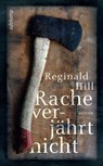 Rache verjährt nicht - Reginald Hill - 9783518464731