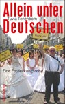 Allein unter Deutschen Eine Entdeckungsreise - Tuvia Tenenbom - 9783518466599