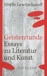 Geisterstunde - Sibylle Lewitscharoff - 9783518469477