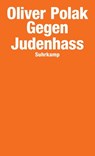 Gegen Judenhass - Oliver Polak - 9783518469842