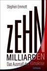 Zehn Milliarden - Stephen Emmott - 9783518470848