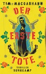 Der erste Tote - Tim Macgabhann - 9783518471043
