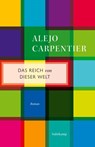 Das Reich von dieser Welt - Alejo Carpentier - 9783518472071