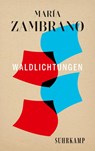 Waldlichtungen - María Zambrano - 9783518473061