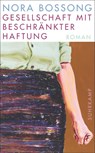 Gesellschaft mit beschränkter Haftung - Nora Bossong - 9783518474631
