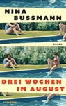 Drei Wochen im August - Nina Bußmann - 9783518475416