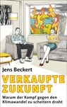 Verkaufte Zukunft - Jens Beckert - 9783518588093