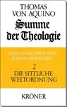 Summe der Theologie 2. Die sittliche Weltordnung - Thomas von Aquin - 9783520106049