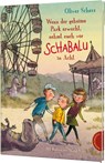 Wenn der geheime Park erwacht, nehmt euch vor Schabalu in Acht - Oliver Scherz - 9783522184458