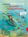 Der kleine Wassermann: Mein großes Rätselbuch vom kleinen Wassermann - Otfried Preußler - 9783522185738