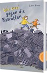 Wir zwei gegen die Pissratten - Oskar Kroon - 9783522186872