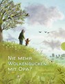 Nie mehr Wolkengucken mit Opa? - Martina Baumbach - 9783522303729