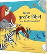 Meine große Bibel zur Erstkommunion - Martina Steinkühler - 9783522306225
