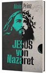 Jesus von Nazaret - Alois Prinz - 9783522306249