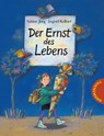 Der Ernst des Lebens - Sabine Jörg - 9783522432306