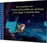 Der kleine Siebenschläfer 5: Die Geschichte vom kleinen Siebenschläfer, der überhaupt keine Angst im Dunkeln hatte - Sabine Bohlmann ; Kerstin Schoene - 9783522459280