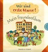 Wir sind erste Klasse! - Daniela Kulot - 9783522459419
