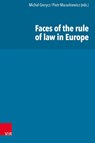 Faces of the rule of law in Europe - Micha¿ Gierycz ; Piotr Mazurkiewicz - 9783525302583