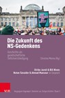 Die Zukunft des NS-Gedenkens - Christina Morina - 9783525303481