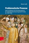 Problematische Prozesse - Alberto Cadili - 9783525356982