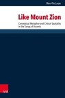 Like Mount Zion - Wen-Pin Leow - 9783525500064
