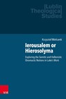 Ierousalem or Hierosolyma - Dr. Krzysztof Mielcarek - 9783525500422
