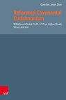 Reformed Covenantal Eudaimonism - Dr. Guochao (Jason) Zhao - 9783525502587