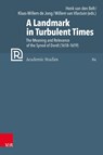 A Landmark in Turbulent Times - Henk van den Belt ; Klaas-Willem de Jong - 9783525560563