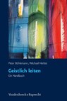 Geistlich leiten - Peter Böhlemann ; Michael Herbst - 9783525570142