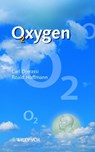 Oxygen - Carl (Dept. of Chem. Djerassi ; Roald (Cornell University) Hoffmann - 9783527304134