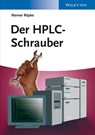 Der HPLC-Schrauber - Werner R¿pke - 9783527318179
