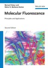 Molecular Fluorescence - Bernard (Laboratoire de Chimie Generale Valeur ; Mario Nuno (Centro de Quimica-Fisica Molecular Berberan-Santos - 9783527328468