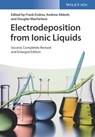 Electrodeposition from Ionic Liquids - Frank Endres ; Andrew Abbott ; Douglas R. MacFarlane - 9783527336029