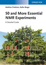 50 and More Essential NMR Experiments - Matthias Findeisen ; Stefan Berger - 9783527336944