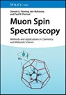 Muon Spin Spectroscopy - Donald G. (University of British Columbia Fleming ; Iain (TRIUMF McKenzie ; Paul W. (Simon Fraser University Percival - 9783527342365