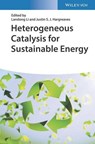 Heterogeneous Catalysis for Sustainable Energy - Landong Li ; Justin S. J. (University of Glasgow Hargreaves - 9783527344857