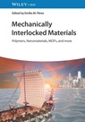 Mechanically Interlocked Materials - Emilio M. (IMDEA Nanoscience Perez - 9783527347933
