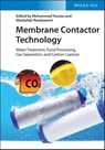Membrane Contactor Technology - Mohammad Younas ; Mashallah Rezakazemi - 9783527348619