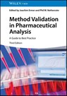 Method Validation in Pharmaceutical Analysis - Joachim (Ermer Quality Consulting Ermer ; Phil W. (UK) Nethercote - 9783527348909