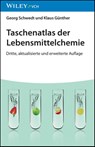Taschenatlas der Lebensmittelchemie - Georg (Clausthal University Schwedt ; Klaus Gunther - 9783527349067