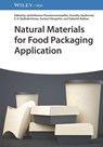 Natural Materials for Food Packaging Application - Jyotishkumar (Alliance University Parameswaranpillai ; Aswathy (Kyung Hee University Jayakumar ; E. K. (Mahatma Gandhi University Radhakrishnan - 9783527350407